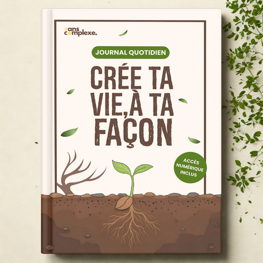 Journal Quotidien 🌱 Crée ta vie, à ta façon